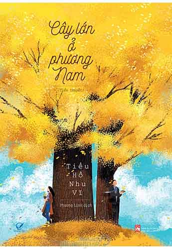 Review Cây lớn ở phương Nam – Ngôn tình nữ cường hiện đại